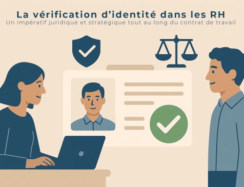 La vérification d’identité dans les RH : un impératif juridique et stratégique tout au long du contrat de travail